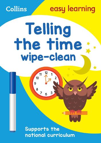 Telling the Time Wipe Clean Activity Book: Ideal for Home Learning - Collins Easy Learning KS1 Collins Easy Learning 9780008275389 book cover