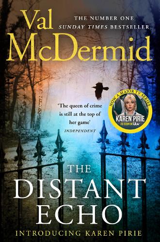 The Distant Echo - Detective Karen Pirie Book 1 Val McDermid 9780008279547 book cover