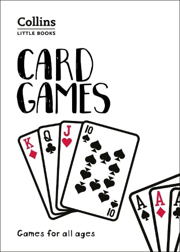 Card Games: Games for All Ages - Collins Little Books Ian Brookes, Collins Books 9780008306533 book cover
