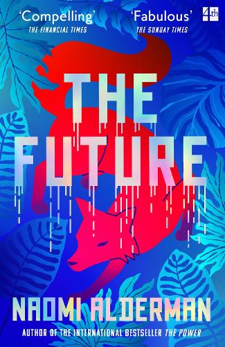 The Future Naomi Alderman 9780008309176 book cover