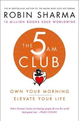 The 5 AM Club: Own Your Morning. Elevate Your Life. Robin Sharma 9780008312831 book cover