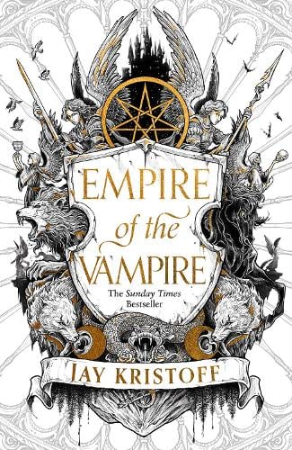 Empire of the Vampire - Empire of the Vampire Book 1 Jay Kristoff 9780008350451 book cover