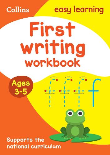 First Writing Workbook Ages 3-5: Ideal for Home Learning - Collins Easy Learning Preschool Collins Easy Learning 9780008387877 book cover