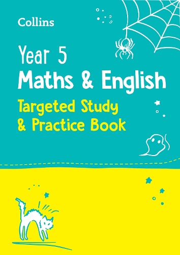 Year 5 Maths and English KS2 Targeted Study & Practice Book: Ideal for Use at Home - Collins KS2 Practice Collins KS2 9780008398811 book cover