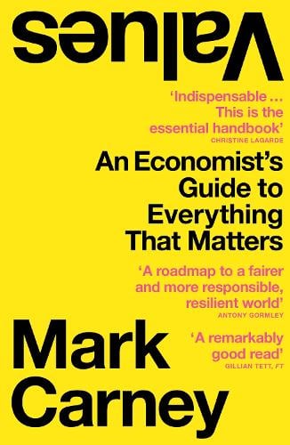 Values: An Economists Guide to Everything That Matters Mark Carney 9780008421199 book cover