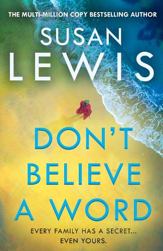 Dont Believe A Word - Cristy Ward thriller Susan Lewis 9780008472108 book cover