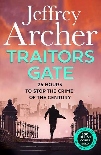 Traitors Gate - William Warwick Novels Jeffrey Archer 9780008474416 book cover
