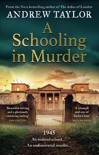 A Schooling in Murder Andrew Taylor 9780008494230 book cover
