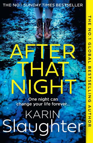After That Night - The Will Trent Series Book 11 Karin Slaughter 9780008499433 book cover