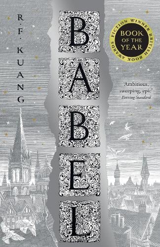 Babel: Or the Necessity of Violence: an Arcane History of the Oxford Translators Revolution R.F. Kuang 9780008501853 book cover