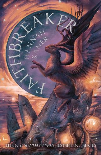 Faithbreaker - The Fallen Gods Trilogy Book 3 Hannah Kaner 9780008521561 book cover