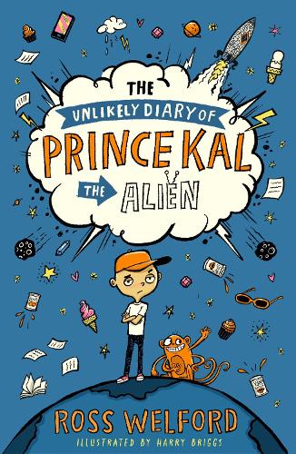 The Unlikely Diary of Prince Kal the Alien Ross Welford 9780008544805 book cover
