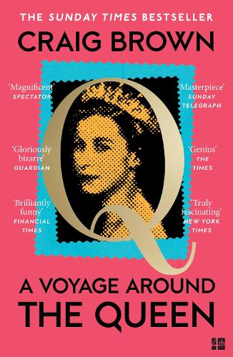 A Voyage Around the Queen Craig Brown 9780008557539 book cover