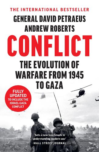 Conflict: The Evolution of Warfare from 1945 to Gaza David Petraeus, Andrew Roberts 9780008568016 book cover