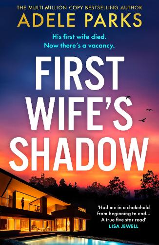 First Wifes Shadow Adele Parks 9780008586362 book cover
