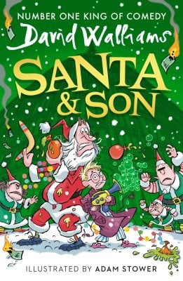 Santa & Son David Walliams, Adam Stower 9780008587567 book cover
