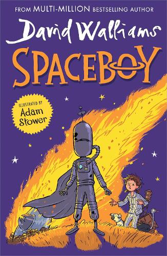 Spaceboy David Walliams, Adam Stower 9780008588816 book cover