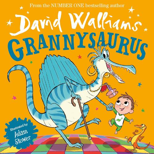 Grannysaurus David Walliams, Adam Stower 9780008588847 book cover