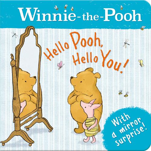 Winnie-the-Pooh: Hello Pooh, Hello You! (Board book) Disney, Jane Riordan 9780008616878 book cover