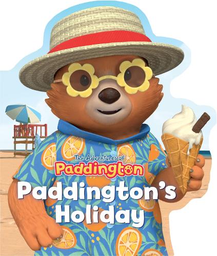 Paddingtons Holiday - The Adventures of Paddington (Board book) HarperCollins Children’s Books 9780008621629 book cover