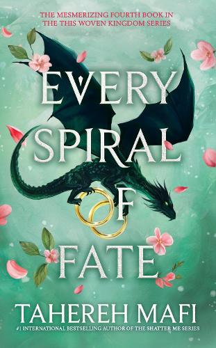 Every Spiral of Fate - This Woven Kingdom Tahereh Mafi 9780008629151 book cover
