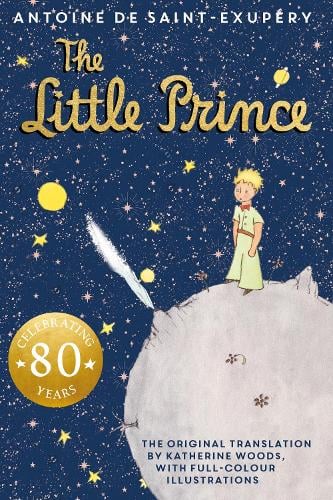 The Little Prince Antoine De Saint-Exupery, Katherine Woods 9780008639952 book cover