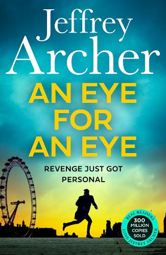 An Eye for an Eye - William Warwick Novels Jeffrey Archer 9780008640156 book cover