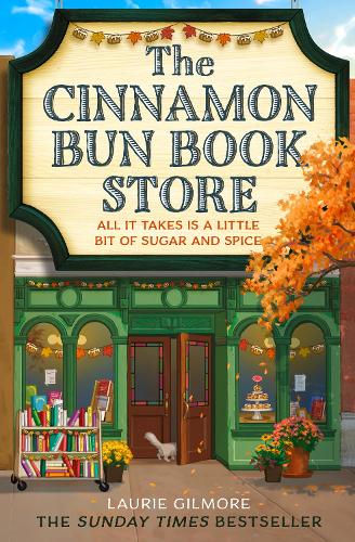 The Cinnamon Bun Book Store - Dream Harbor Book 2 Laurie Gilmore 9780008641580 book cover