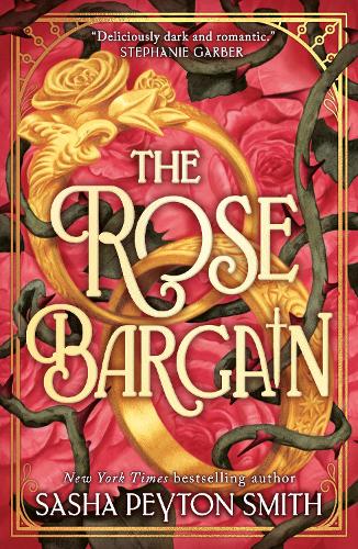 The Rose Bargain Sasha Peyton Smith 9780008657482 book cover