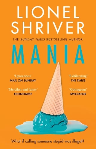 Mania Lionel Shriver 9780008658717 book cover