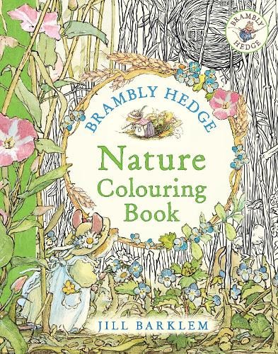 Brambly Hedge: Nature Colouring Book Jill Barklem 9780008660918 book cover
