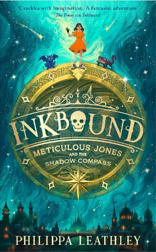 Inkbound: Meticulous Jones and the Shadow Compass Philippa Leathley 9780008660963 book cover