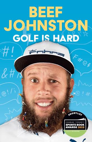 Golf Is Hard Andrew ‘Beef’ Johnston 9780008663391 book cover