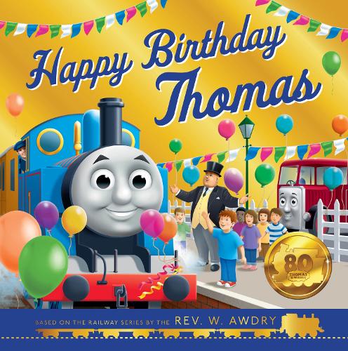 Thomas and Friends: Happy Birthday Thomas Thomas  Friends 9780008681890 book cover