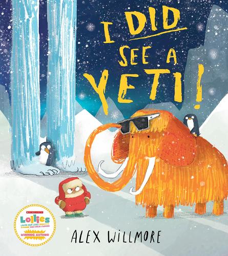 I Did See a Yeti! Alex Willmore 9780008685782 book cover