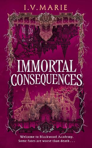 Immortal Consequences - The Souls of Blackwood Academy I.V. Marie 9780008694203 book cover
