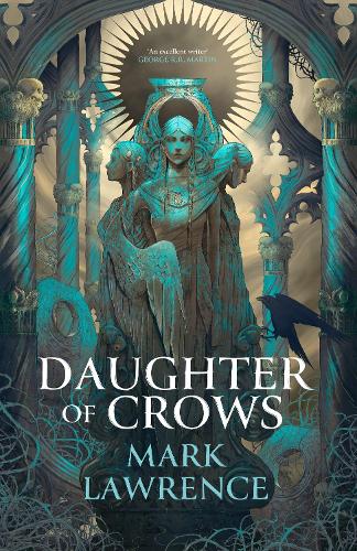 Daughter of Crows - The Kindly Ones Book 1 Mark Lawrence 9780008696108 book cover