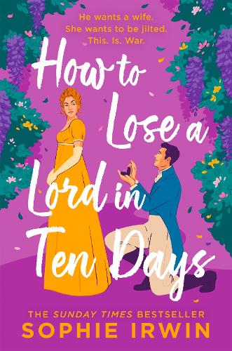 How to Lose a Lord in Ten Days Sophie Irwin 9780008696740 book cover