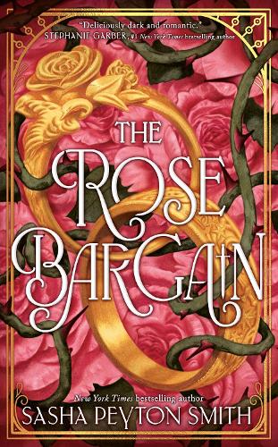 The Rose Bargain Sasha Peyton Smith 9780008701581 book cover