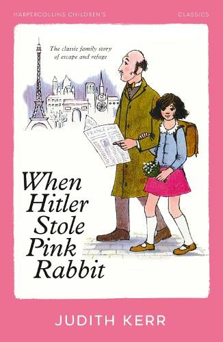 When Hitler Stole Pink Rabbit - HarperCollins Childrens Classics Judith Kerr 9780008726409 book cover