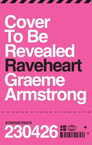 Raveheart Graeme Armstrong 9780008729370 book cover