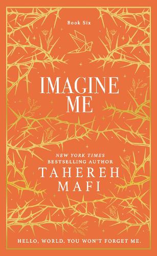 Imagine Me - Shatter Me Collectors Editions Tahereh Mafi 9780008731373 book cover