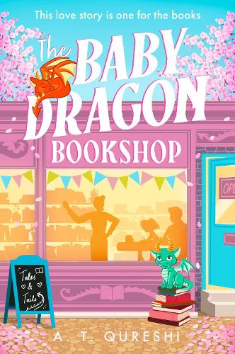 The Baby Dragon Bookshop - The Baby Dragon series Book 3 A. T. Qureshi 9780008742966 book cover