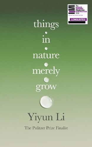 Things in Nature Merely Grow Yiyun Li 9780008753870 book cover