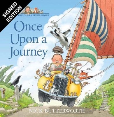 Once Upon a Journey: Signed Edition - Percy the Park Keeper Nick Butterworth 9780008757762 book cover