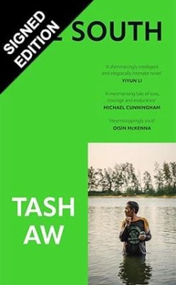 The South: Signed Edition Tash Aw 9780008760755 book cover