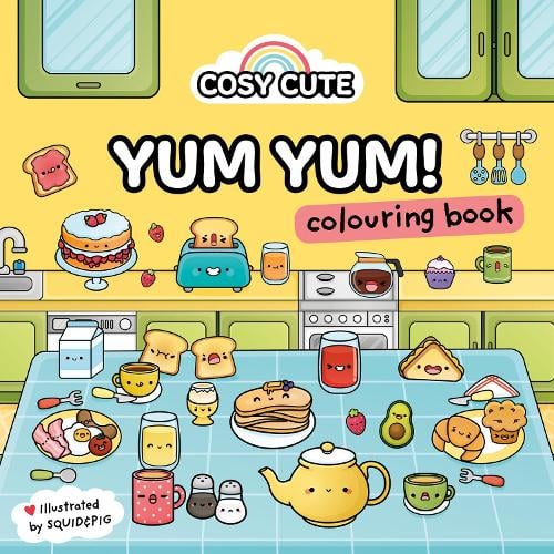 Cosy Cute Yum Yum: Colouring Book - Cosy Cute Cosy Cute, Farshore 9780008768973 book cover