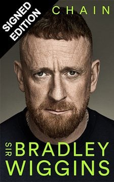 The Chain: Signed Edition Sir Bradley Wiggins 9780008782900 book cover
