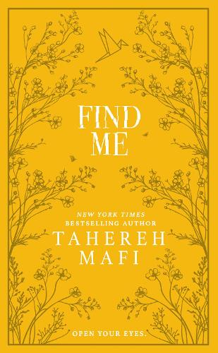 Find Me - Shatter Me Collectors Editions Tahereh Mafi 9780008794774 book cover