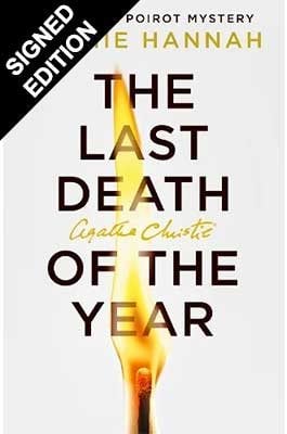 The Last Death of the Year: Signed Edition - A New Hercule Poirot Mystery Sophie Hannah, Agatha Christie 9780008797867 book cover